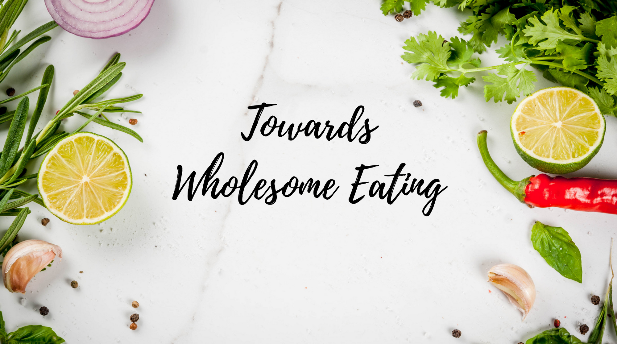 Towards Wholesome Eating