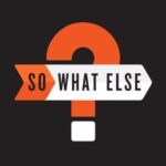 So What Else logo with ?
